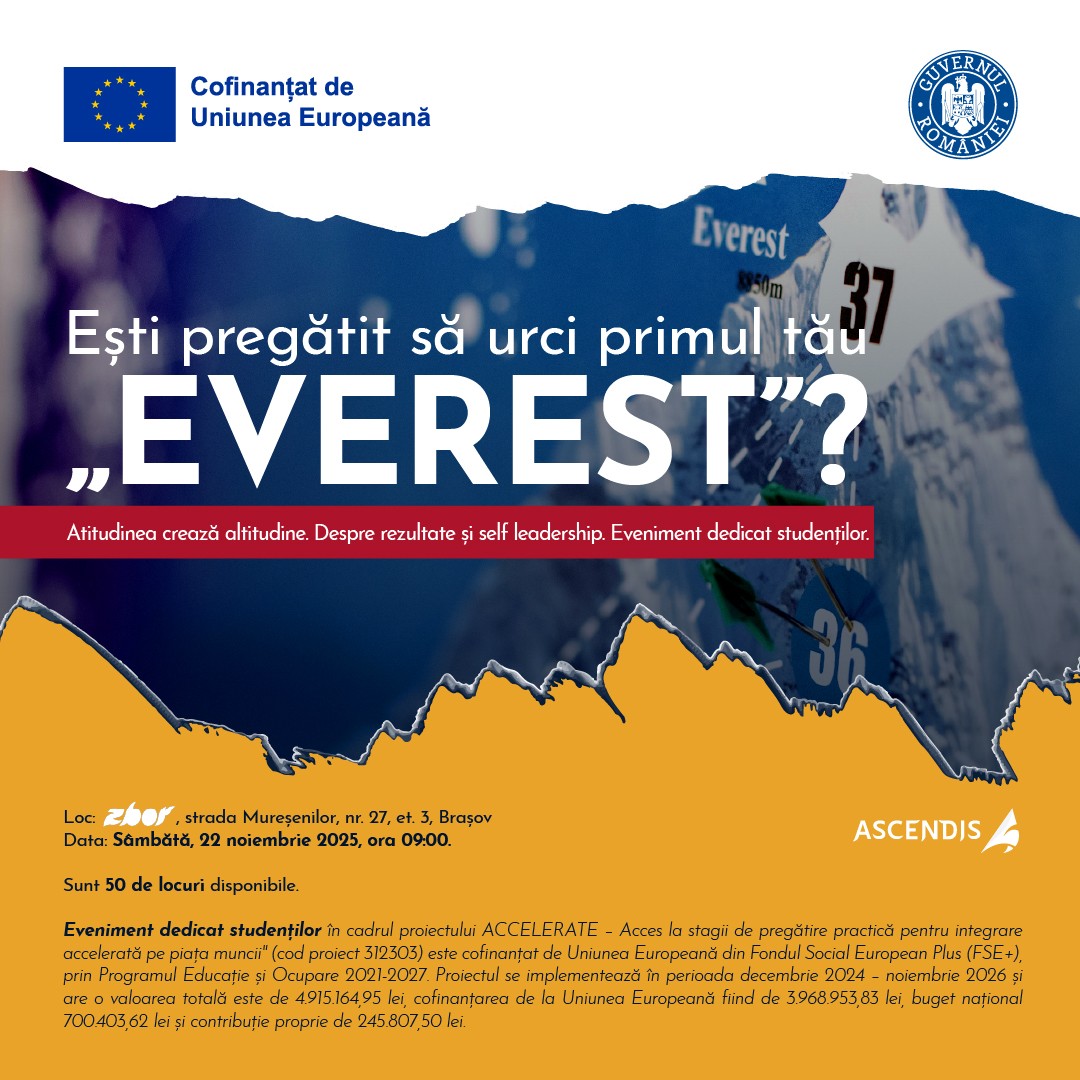 Ești pregătit să urci primul tău „Everest”? EVENIMENT DEDICAT STUDENȚILOR